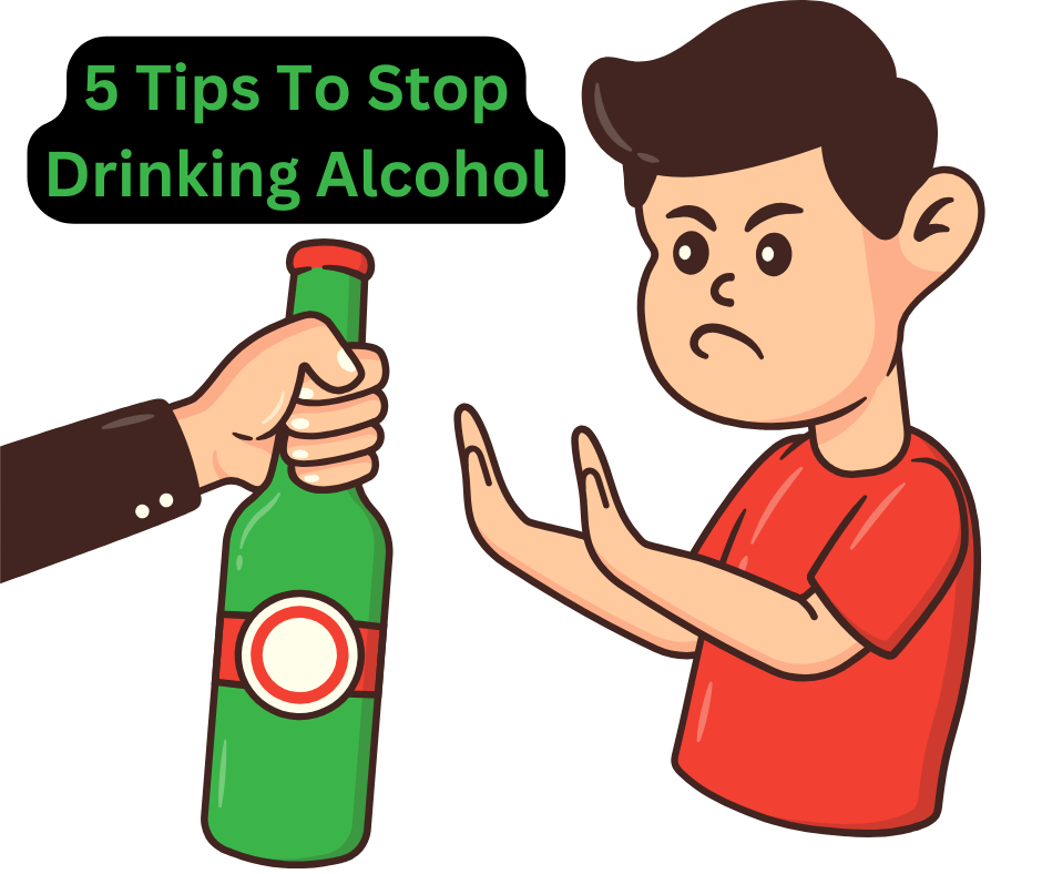 5 Tips To Quit Alcohol